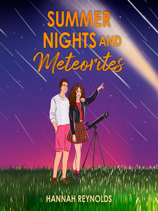 Title details for Summer Nights and Meteorites by Hannah Reynolds - Available